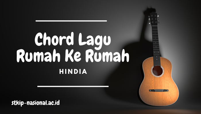 Chord Lagu Hindia Rumah Ke Rumah 2024