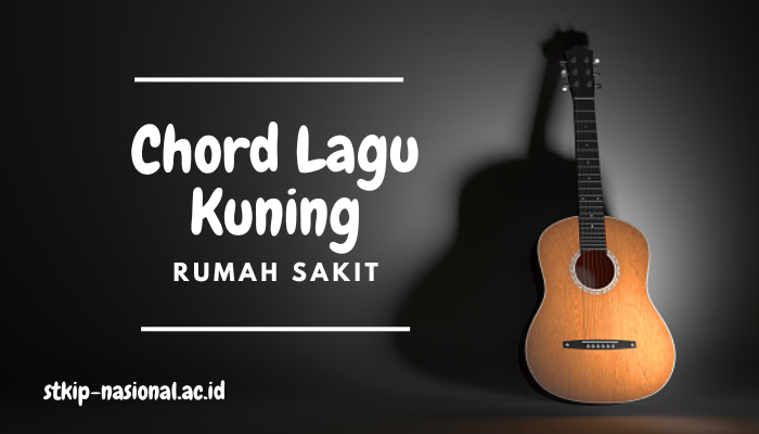 Chord Lagu Kuning Rumah Sakit